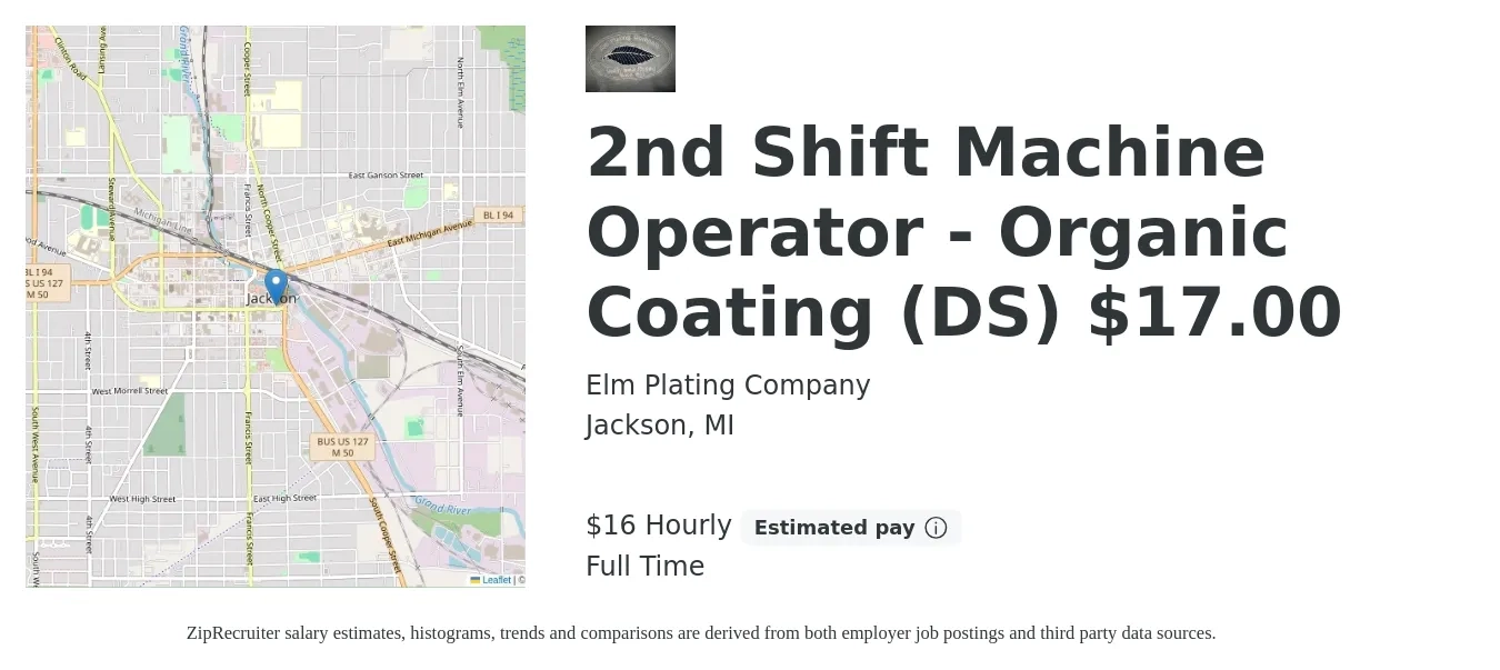 Elm Plating Company job posting for a 2nd Shift Machine Operator - Organic Coating (DS) $17.00 in Jackson, MI with a salary of $17 Hourly with a map of Jackson location.
