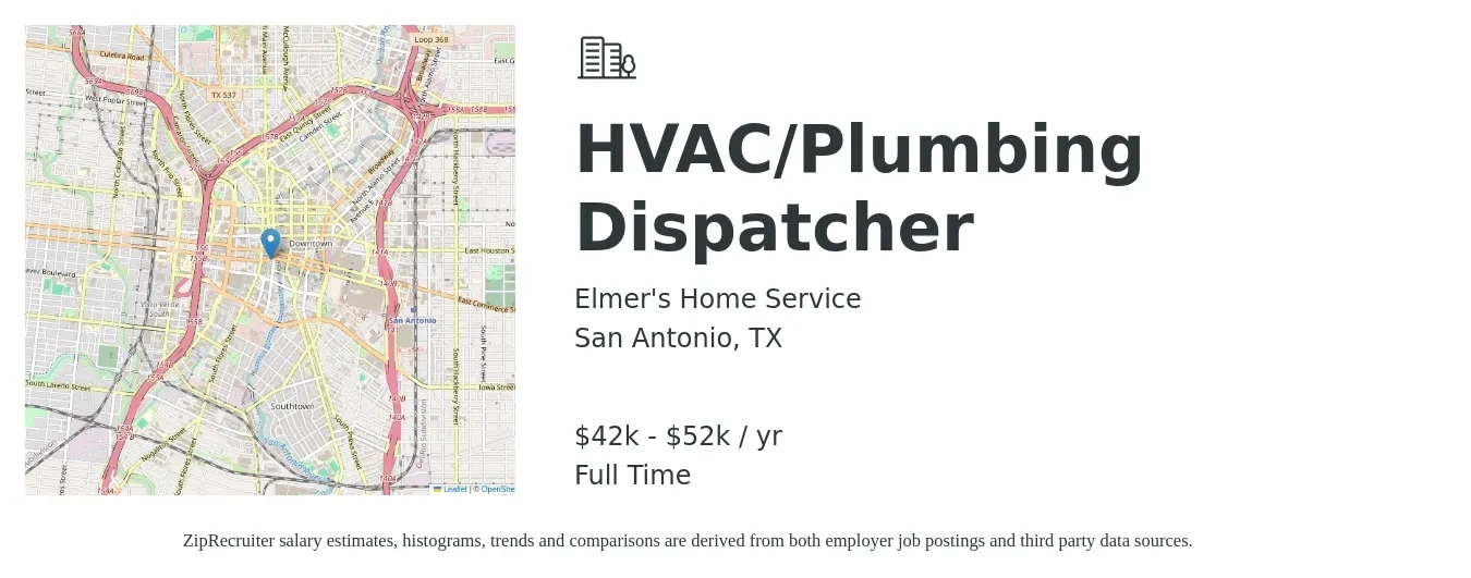 Elmer's Home Service job posting for a HVAC/Plumbing Dispatcher in San Antonio, TX with a salary of $42,000 to $52,000 Yearly with a map of San Antonio location.