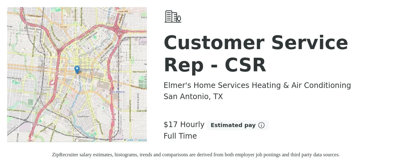 Elmer's Home Services Heating & Air Conditioning job posting for a Customer Service Rep - CSR in San Antonio, TX with a salary of $18 Hourly with a map of San Antonio location.