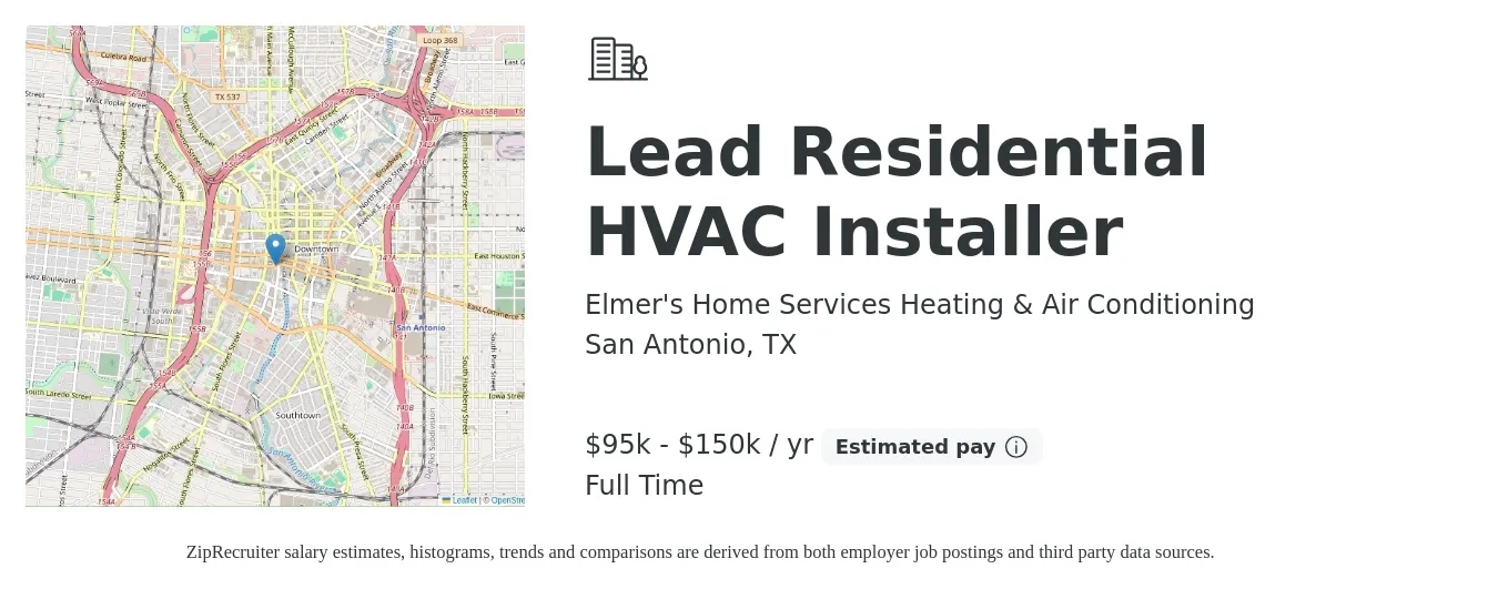 Elmer's Home Services Heating & Air Conditioning job posting for a Lead Residential HVAC Installer in San Antonio, TX with a salary of $95,000 to $150,000 Yearly with a map of San Antonio location.