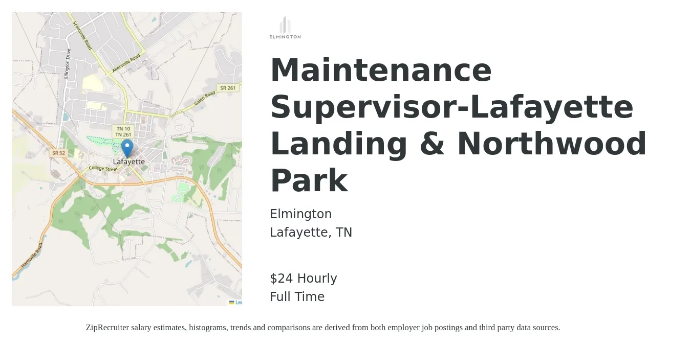 Elmington job posting for a Maintenance Supervisor-Lafayette Landing & Northwood Park in Lafayette, TN with a salary of $25 Hourly with a map of Lafayette location.