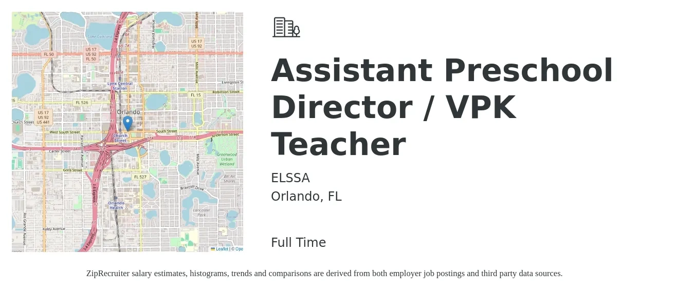 ELSSA job posting for a Assistant Preschool Director / VPK Teacher in Orlando, FL with a salary of $16 to $18 Hourly with a map of Orlando location.