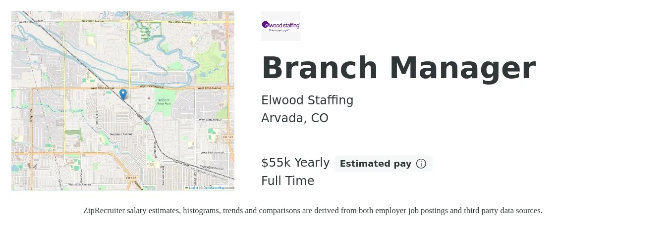 Elwood Staffing job posting for a Branch Manager in Arvada, CO with a salary of $55,000 Yearly with a map of Arvada location.