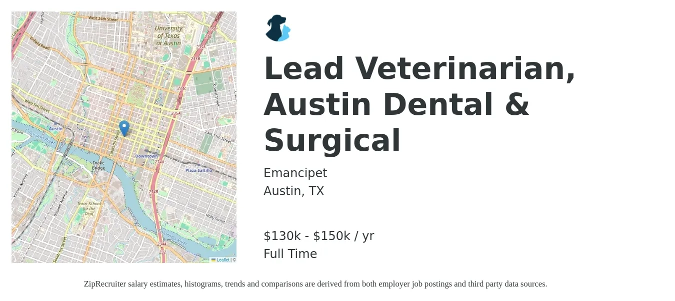 Emancipet job posting for a Lead Veterinarian, Austin Dental & Surgical in Austin, TX with a salary of $130,000 to $150,000 Yearly with a map of Austin location.