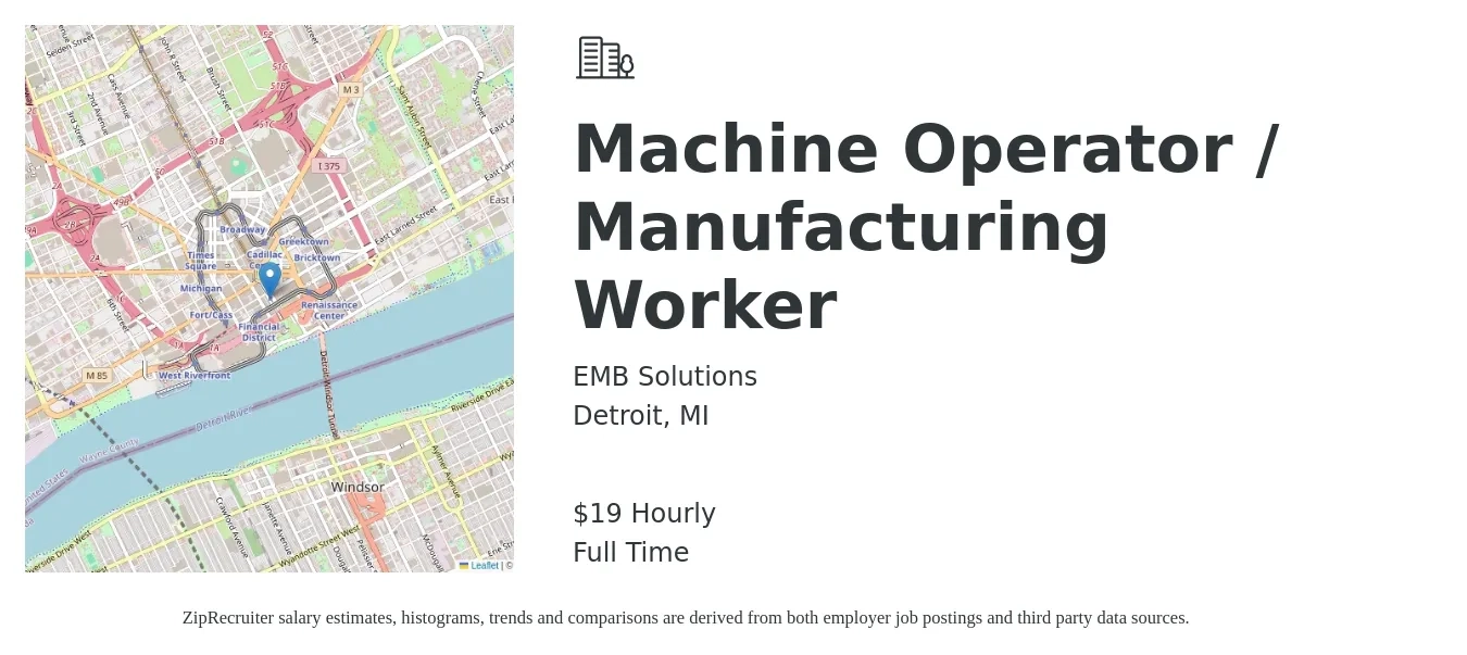 EMB Solutions job posting for a Machine Operator / Manufacturing Worker in Detroit, MI with a salary of $16 to $20 Hourly with a map of Detroit location.