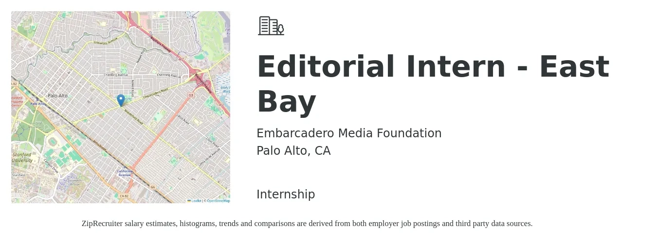 Embarcadero Media Foundation job posting for a Editorial Intern - East Bay in Palo Alto, CA with a salary of $18 to $33 Hourly with a map of Palo Alto location.