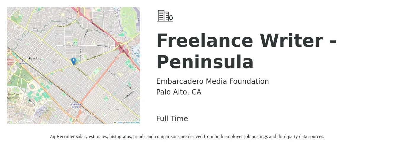 Embarcadero Media Foundation job posting for a Freelance Writer - Peninsula in Palo Alto, CA with a salary of $25 to $32 Hourly with a map of Palo Alto location.