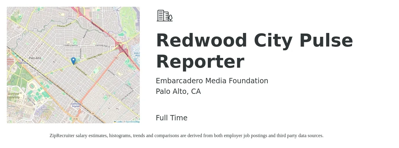 Embarcadero Media Foundation job posting for a Redwood City Pulse Reporter in Palo Alto, CA with a salary of $29 to $39 Hourly with a map of Palo Alto location.