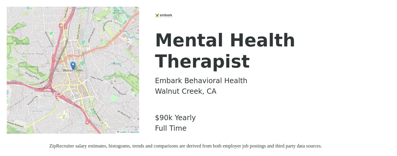 Embark Behavioral Health job posting for a Mental Health Therapist in Walnut Creek, CA with a salary of $90,000 Yearly with a map of Walnut Creek location.