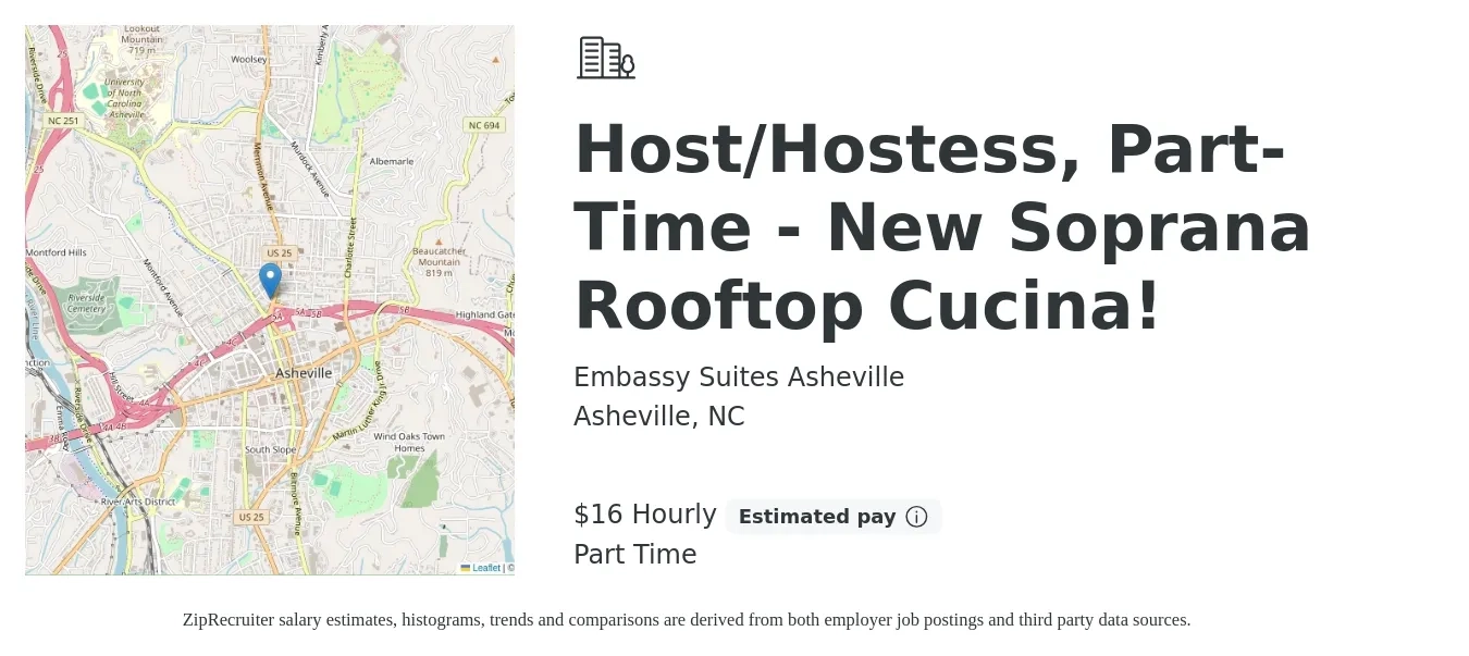 Embassy Suites Asheville job posting for a Host/Hostess, Part-Time - New Soprana Rooftop Cucina! in Asheville, NC with a salary of $17 Hourly with a map of Asheville location.