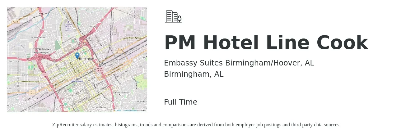 Embassy Suites Birmingham/Hoover, AL job posting for a PM Hotel Line Cook in Birmingham, AL with a salary of $15 to $18 Hourly with a map of Birmingham location.
