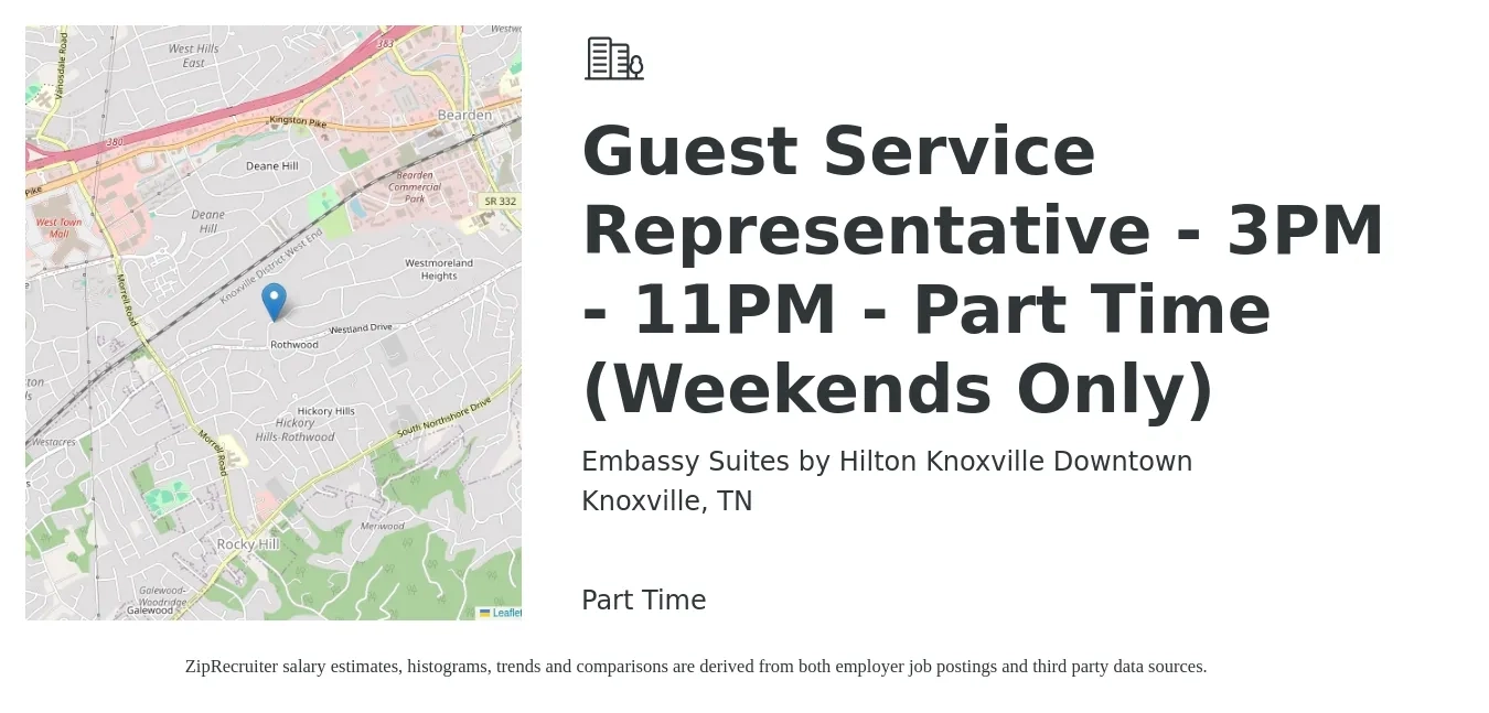 Embassy Suites by Hilton Knoxville Downtown job posting for a Guest Service Representative - 3 PM - 11 PM, Part Time (Weekends Only) in Knoxville, TN with a salary of $13 to $16 Hourly with a map of Knoxville location.