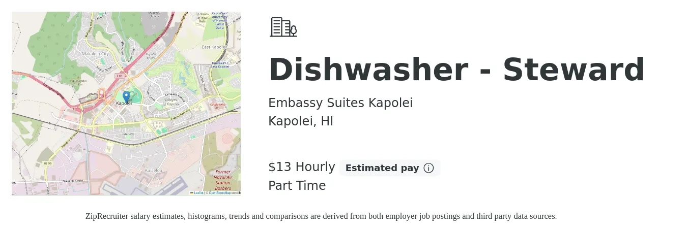 Embassy Suites Kapolei job posting for a Dishwasher - Steward in Kapolei, HI with a salary of $14 Hourly with a map of Kapolei location.