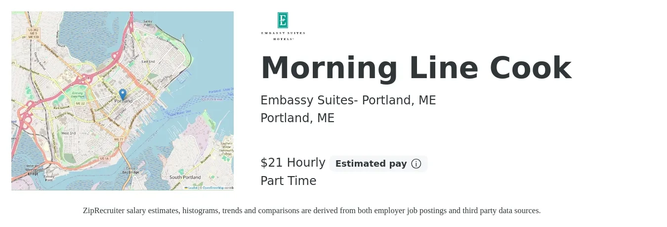 Embassy Suites- Portland, ME job posting for a Morning Line Cook in Portland, ME with a salary of $22 Hourly with a map of Portland location.