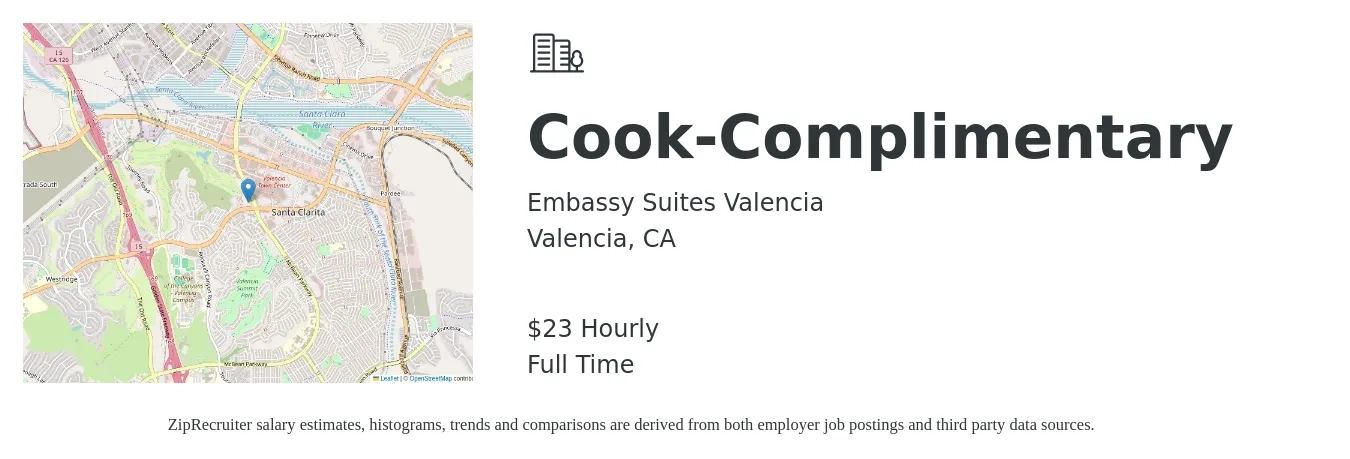 Embassy Suites Valencia job posting for a Cook-Complimentary in Valencia, CA with a salary of $24 Hourly with a map of Valencia location.