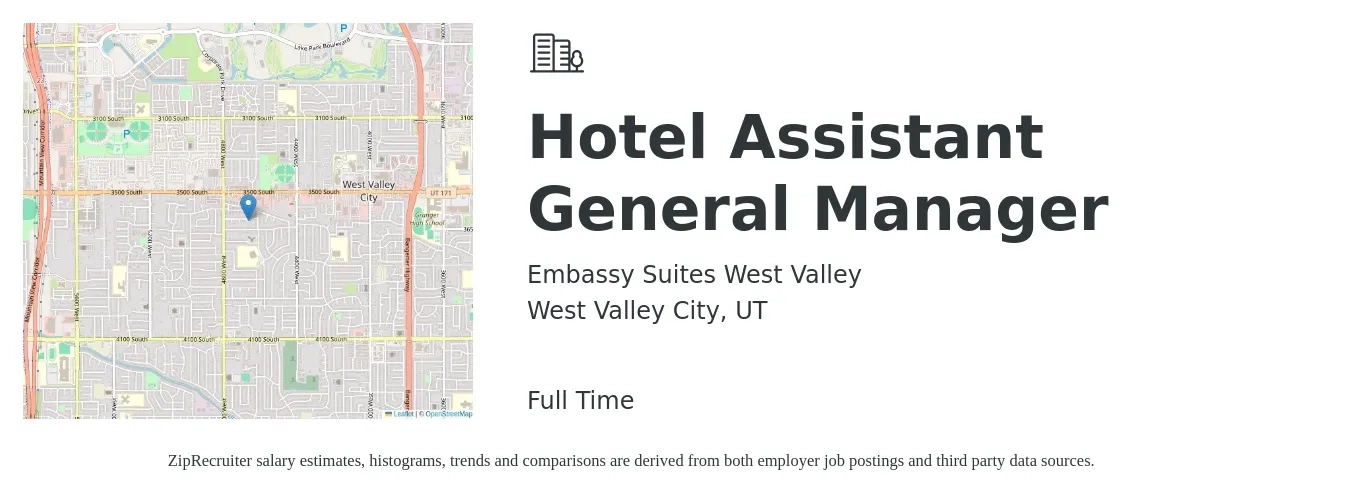 Embassy Suites West Valley job posting for a Hotel Assistant General Manager in West Valley City, UT with a salary of $38,000 to $62,400 Yearly with a map of West Valley City location.