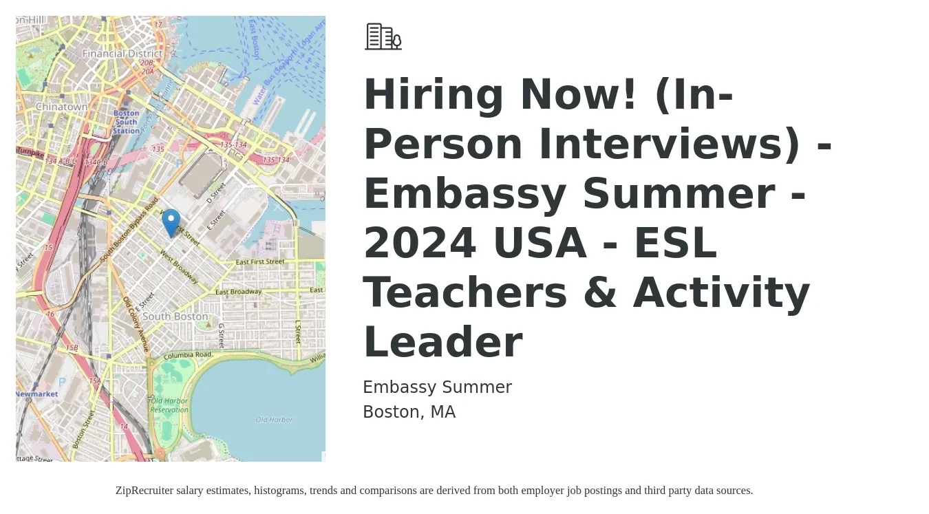 Embassy Summer job posting for a Hiring Now! (In-Person Interviews) - Embassy Summer - 2024 USA - ESL Teachers & Activity Leader in Boston, MA with a salary of $44,900 to $68,200 Yearly with a map of Boston location.