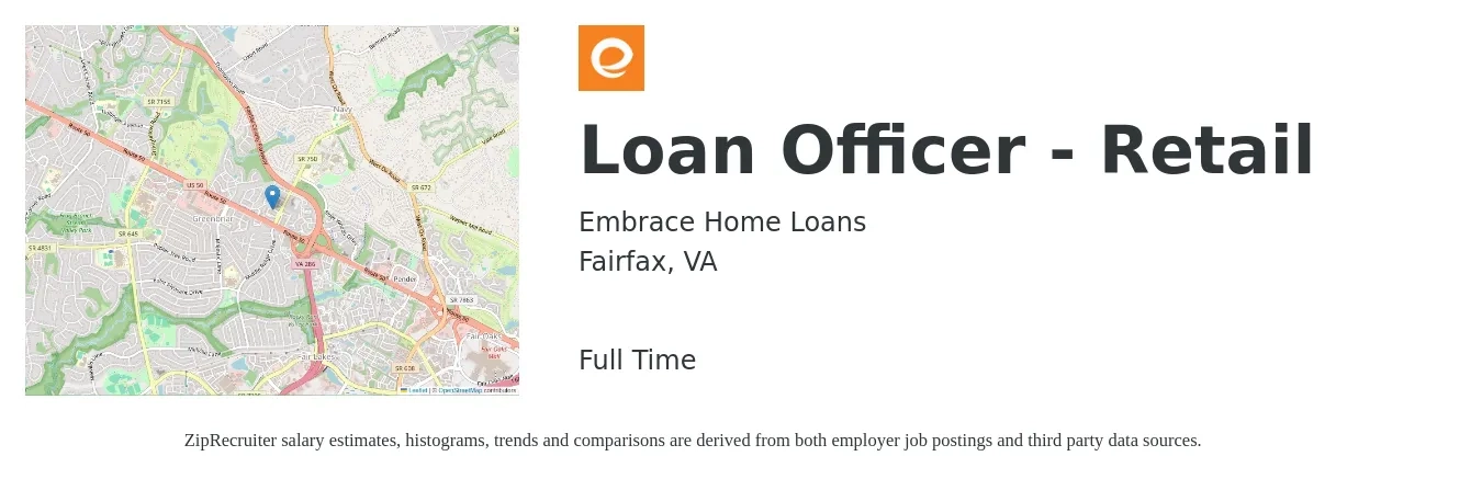 Embrace Home Loans job posting for a Loan Officer - Retail in Fairfax, VA with a salary of $15 to $26 Hourly with a map of Fairfax location.