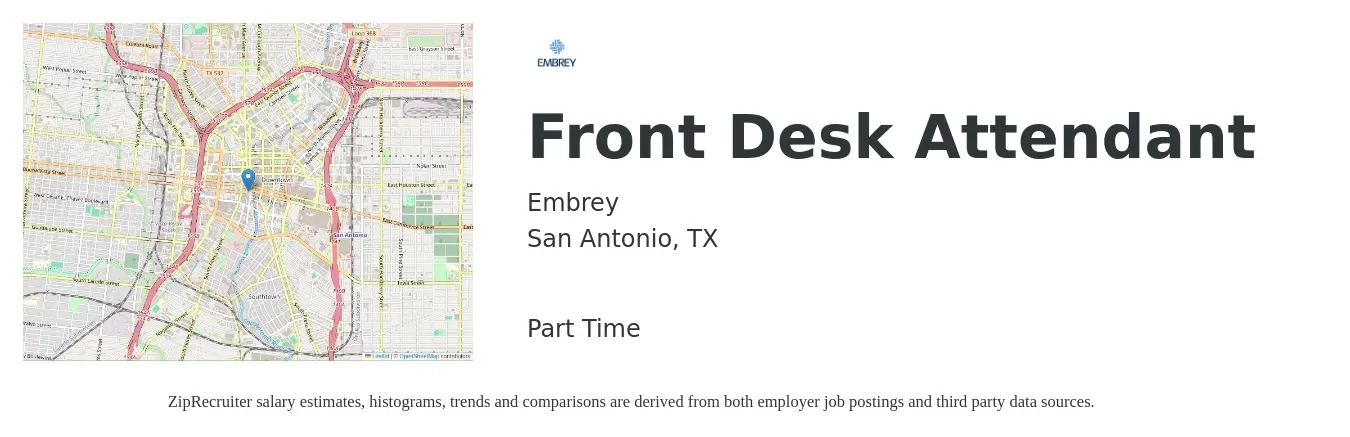 Embrey job posting for a Front Desk Attendant in San Antonio, TX with a salary of $12 to $15 Hourly with a map of San Antonio location.
