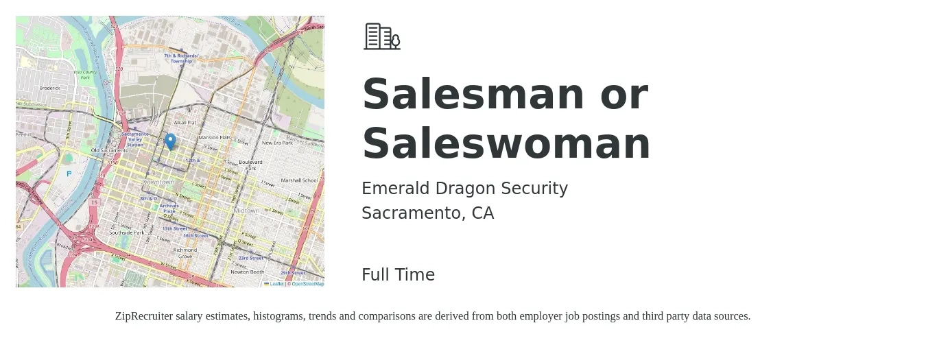 Emerald Dragon Security job posting for a Salesman or Saleswoman in Sacramento, CA with a salary of $35,700 to $64,000 Yearly with a map of Sacramento location.