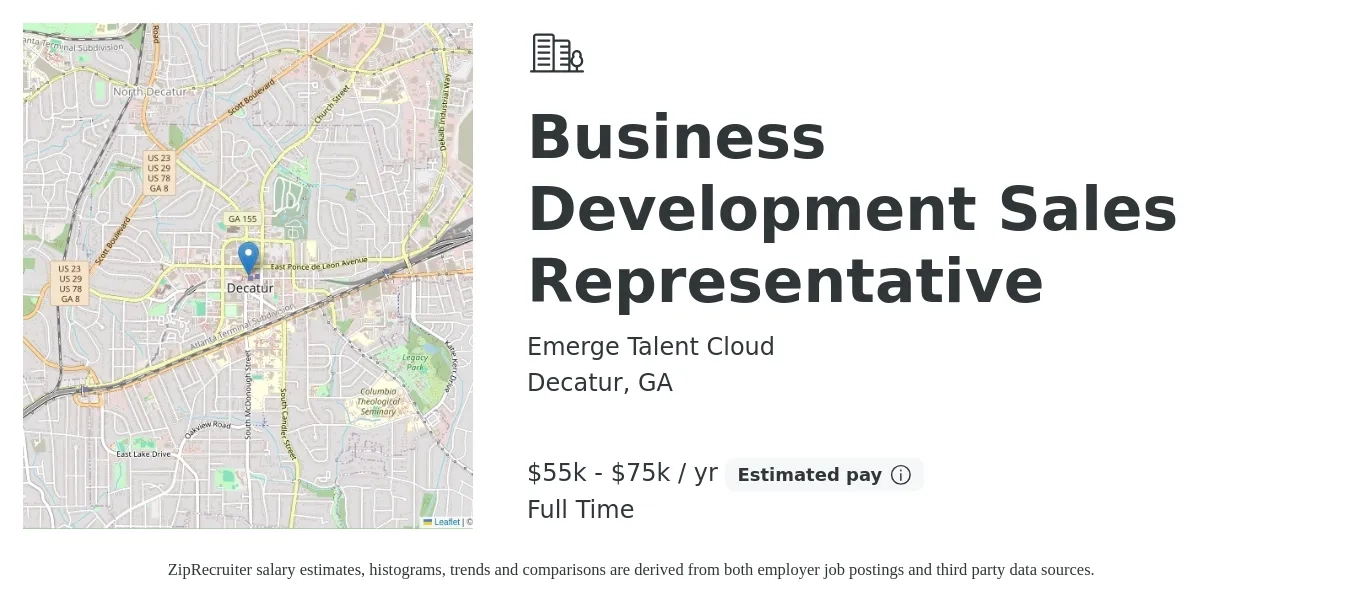 Emerge Talent Cloud job posting for a Business Development Sales Representative in Decatur, GA with a salary of $55,000 to $75,000 Yearly with a map of Decatur location.