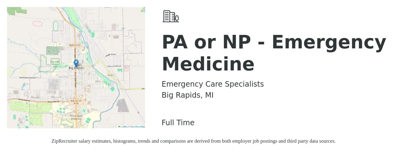 Emergency Care Specialists job posting for a PA or NP - Emergency Medicine in Big Rapids, MI with a salary of $93,700 to $121,100 Yearly with a map of Big Rapids location.