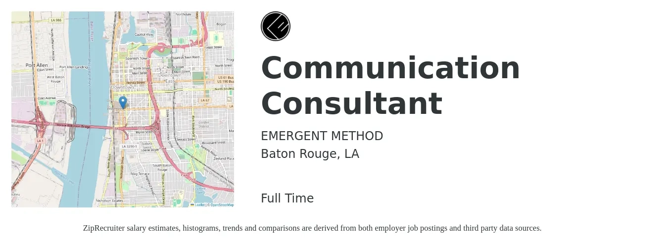 EMERGENT METHOD job posting for a Communication Consultant in Baton Rouge, LA with a salary of $60,500 to $79,700 Yearly with a map of Baton Rouge location.
