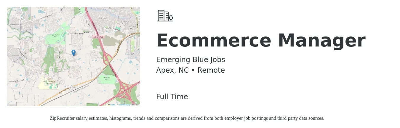 Emerging Blue Jobs job posting for a Ecommerce Manager in Apex, NC with a salary of $44,200 to $73,100 Yearly with a map of Apex location.