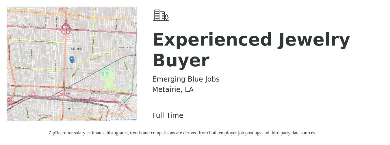 Emerging Blue Jobs job posting for a Experienced Jewelry Buyer in Metairie, LA with a salary of $13 to $18 Hourly with a map of Metairie location.