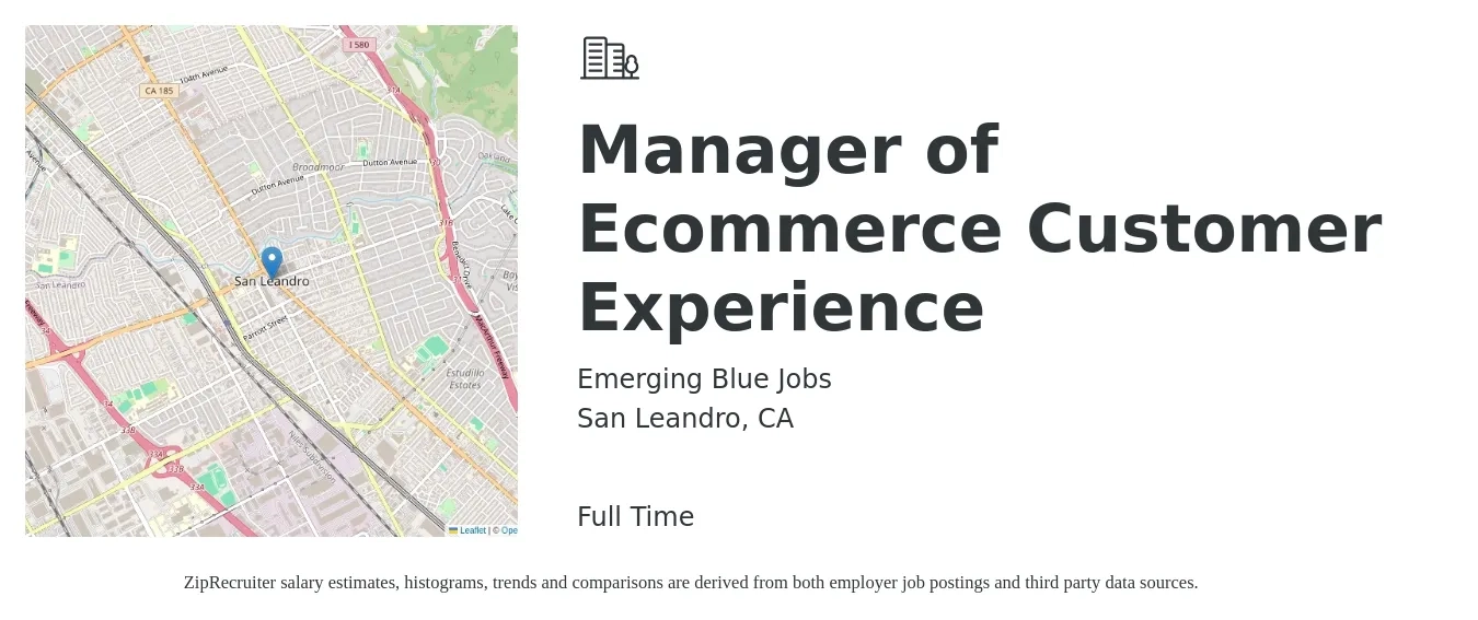 Emerging Blue Jobs job posting for a Manager of Ecommerce Customer Experience in San Leandro, CA with a salary of $46,300 to $79,100 Yearly with a map of San Leandro location.