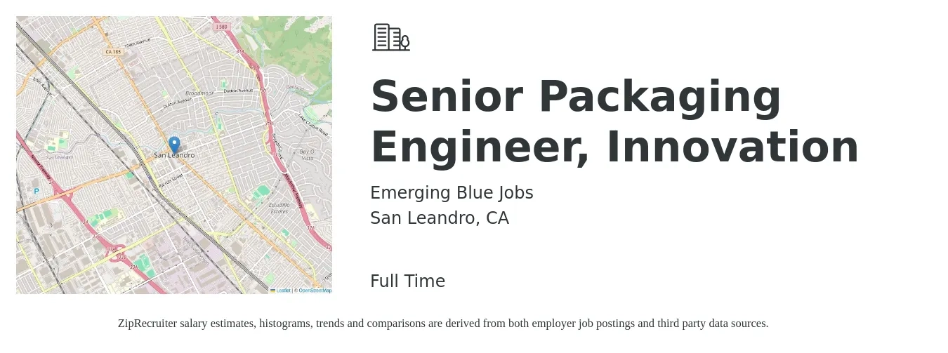 Emerging Blue Jobs job posting for a Senior Packaging Engineer, Innovation in San Leandro, CA with a salary of $111,300 to $134,500 Yearly with a map of San Leandro location.