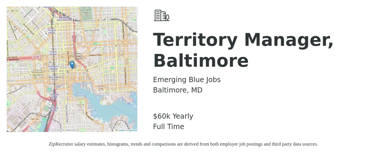 Emerging Blue Jobs job posting for a Territory Manager, Baltimore in Baltimore, MD with a salary of $60,000 Yearly with a map of Baltimore location.