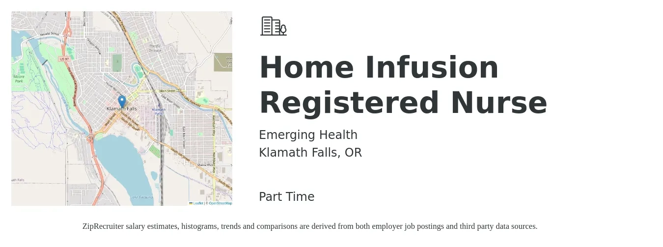 Emerging Health job posting for a Home Infusion Registered Nurse in Klamath Falls, OR with a salary of $43,400 to $54,300 Yearly with a map of Klamath Falls location.