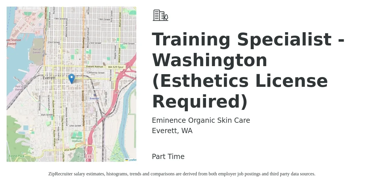 Eminence Organic Skin Care job posting for a Training Specialist - Washington (Esthetics License Required) in Everett, WA with a salary of $63,000 to $91,700 Yearly with a map of Everett location.