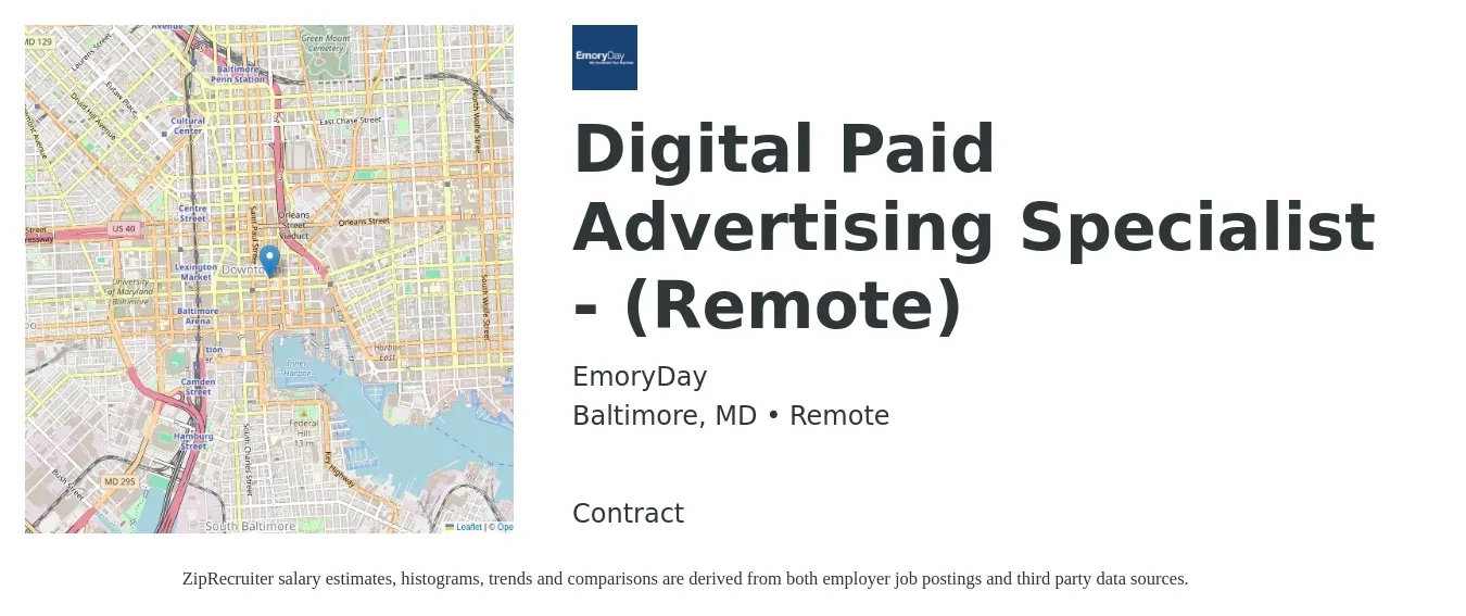 EmoryDay job posting for a Digital Paid Advertising Specialist - (Remote) in Baltimore, MD with a salary of $49,700 to $96,900 Yearly with a map of Baltimore location.