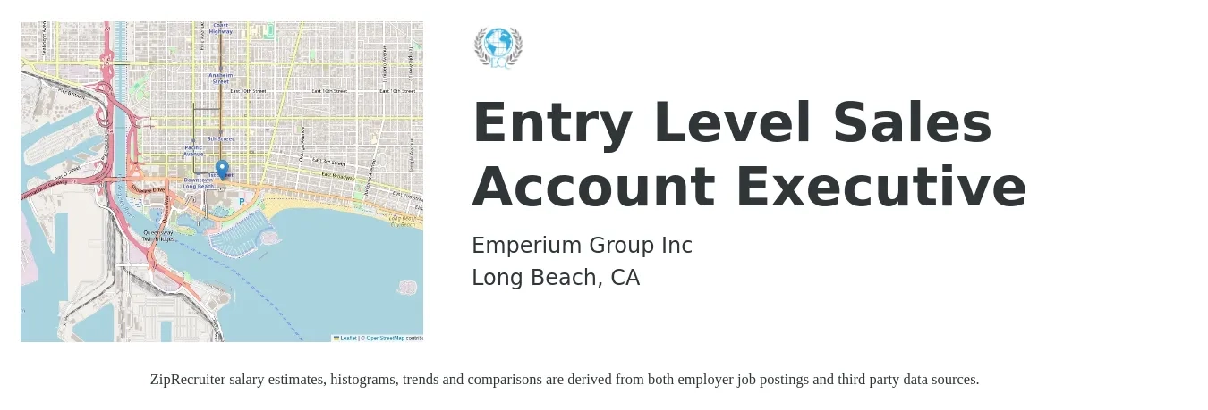 Emperium Group Inc job posting for a Entry Level Sales Account Executive in Long Beach, CA with a salary of $42,100 to $61,500 Yearly with a map of Long Beach location.