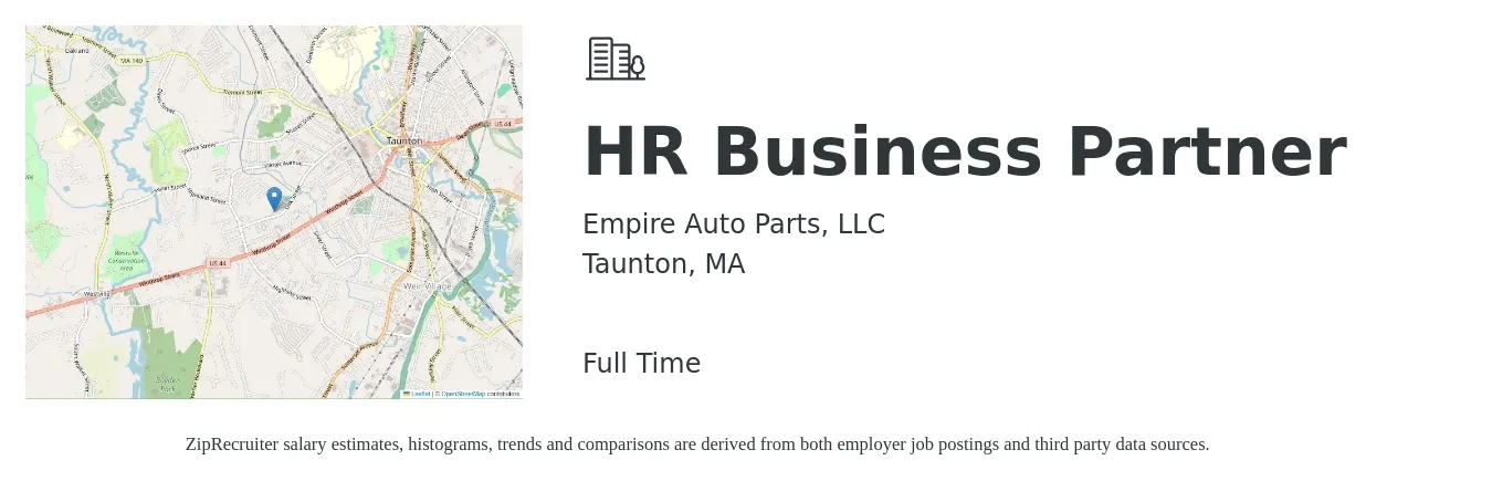 Empire Auto Parts, LLC job posting for a HR Business Partner in Taunton, MA with a salary of $73,800 to $105,100 Yearly with a map of Taunton location.