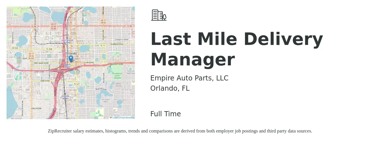 Empire Auto Parts, LLC job posting for a Last Mile Delivery Manager in Orlando, FL with a salary of $41,200 to $97,800 Yearly with a map of Orlando location.