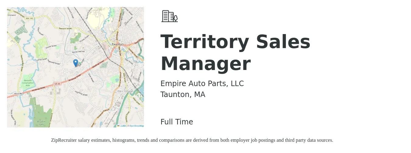 Empire Auto Parts, LLC job posting for a Territory Sales Manager in Taunton, MA with a salary of $66,100 to $101,500 Yearly with a map of Taunton location.