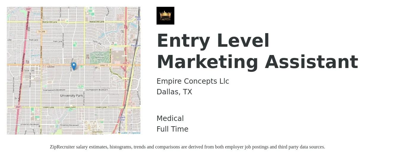 Empire Concepts Llc job posting for a Entry Level Marketing Assistant in Dallas, TX with a salary of $790 to $980 Weekly and benefits including medical with a map of Dallas location.