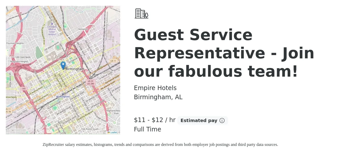 Empire Hotels job posting for a Guest Service Representative - Join our fabulous team! in Birmingham, AL with a salary of $12 to $13 Hourly with a map of Birmingham location.