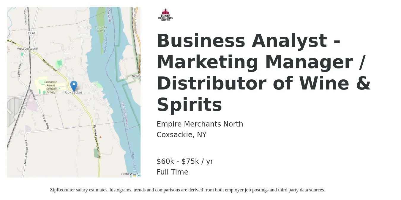Empire Merchants North job posting for a Business Analyst - Marketing Manager / Distributor of Wine & Spirits in Coxsackie, NY with a salary of $60,000 to $75,000 Yearly with a map of Coxsackie location.