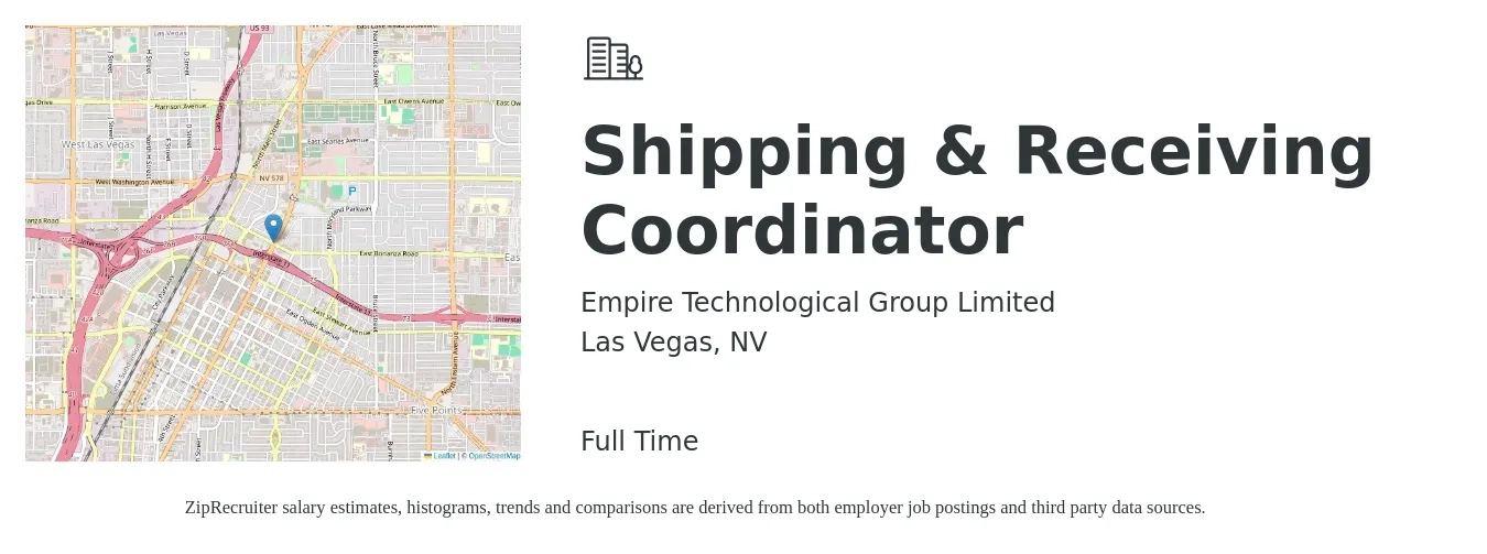 Empire Technological Group Limited job posting for a Shipping & Receiving Coordinator in Las Vegas, NV with a salary of $16 to $21 Hourly with a map of Las Vegas location.