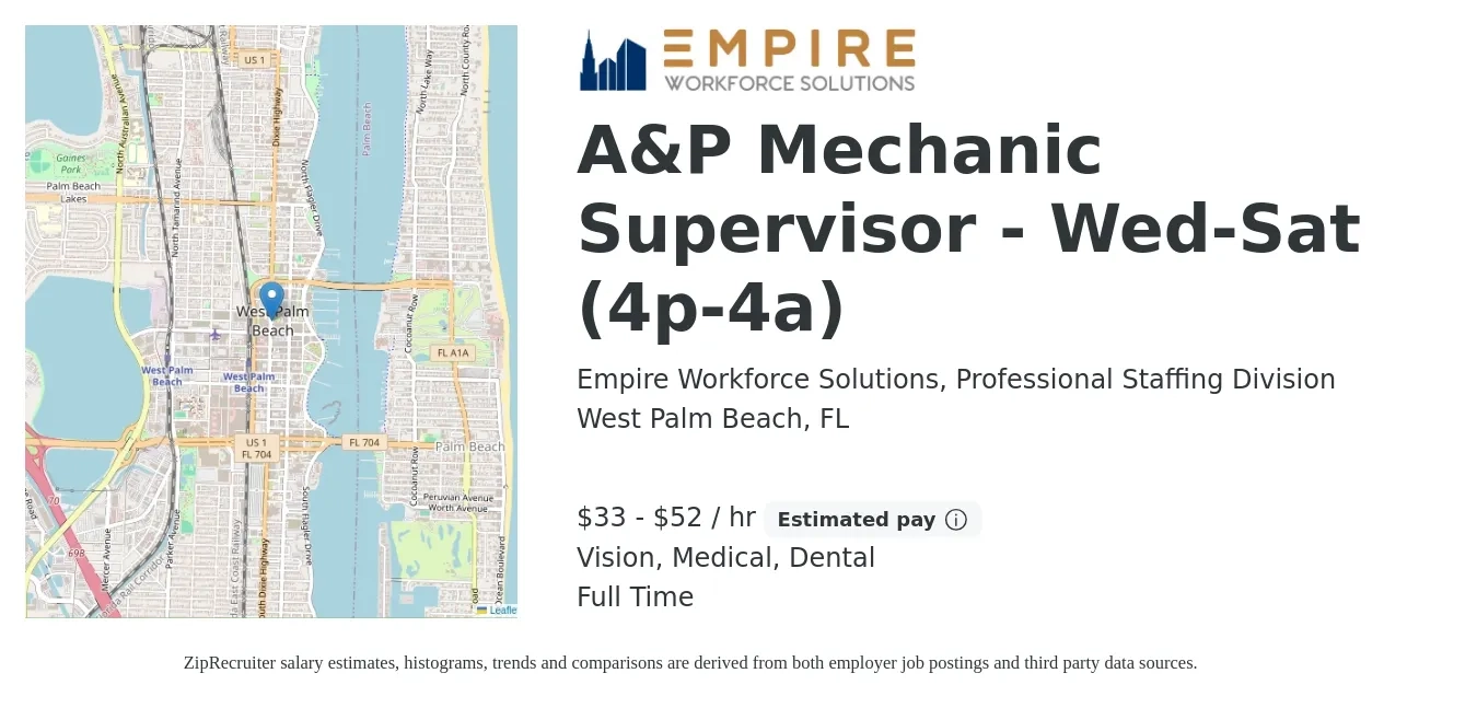 Empire Workforce Solutions, Professional Staffing Division job posting for a A&P Mechanic Supervisor - Wed-Sat (4p-4a) in West Palm Beach, FL with a salary of $35 to $55 Hourly and benefits including life_insurance, medical, pto, retirement, vision, and dental with a map of West Palm Beach location.