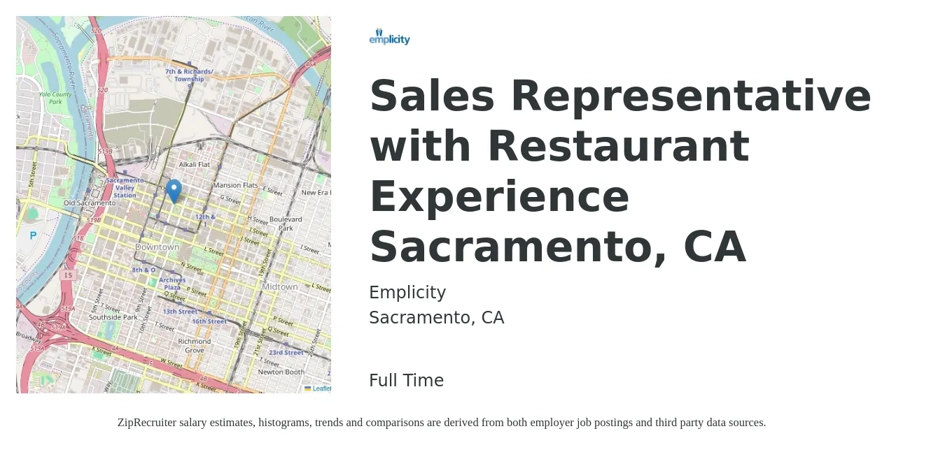 Emplicity job posting for a Sales Representative with Restaurant Experience Sacramento, CA in Sacramento, CA with a salary of $57,000 to $99,200 Yearly with a map of Sacramento location.