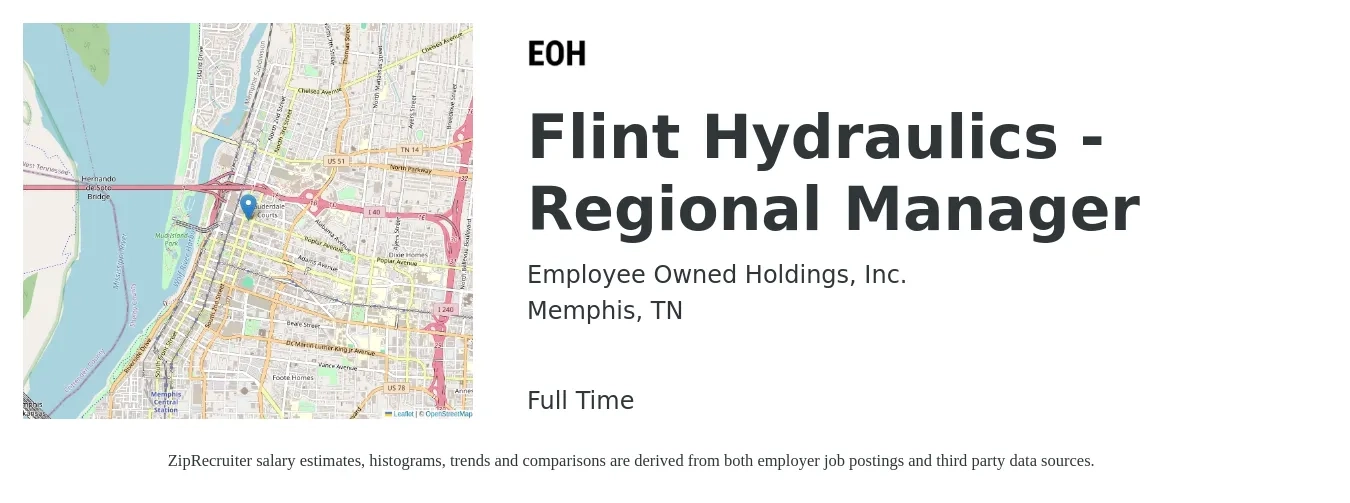 Employee Owned Holdings, Inc. job posting for a Flint Hydraulics - Regional Manager in Memphis, TN with a salary of $63,100 to $81,600 Yearly with a map of Memphis location.