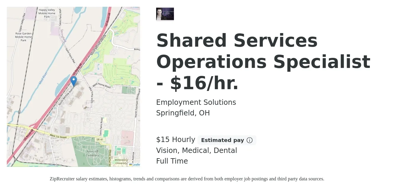 Employment Solutions job posting for a Shared Services Operations Specialist - $16/hr. in Springfield, OH with a salary of $16 Hourly and benefits including dental, life_insurance, medical, pto, retirement, and vision with a map of Springfield location.