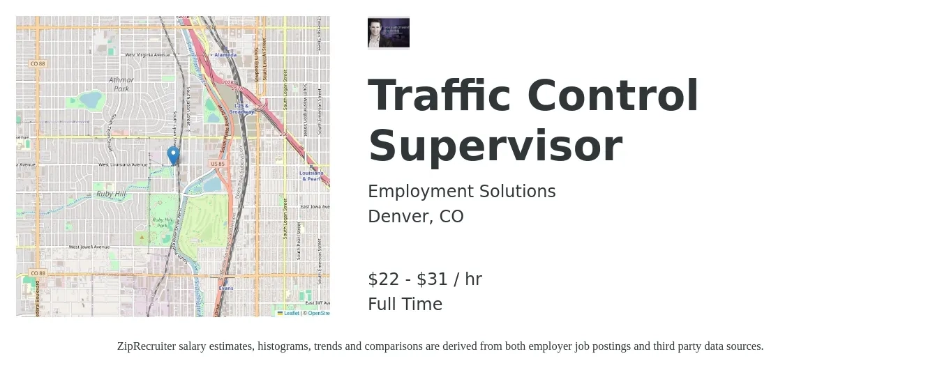 Employment Solutions job posting for a Traffic Control Supervisor in Denver, CO with a salary of $23 to $33 Hourly with a map of Denver location.