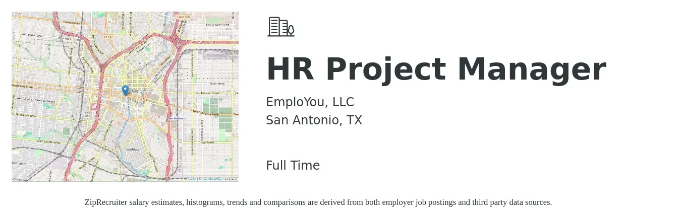EmploYou, LLC job posting for a HR Project Manager in San Antonio, TX with a salary of $38 to $62 Hourly with a map of San Antonio location.