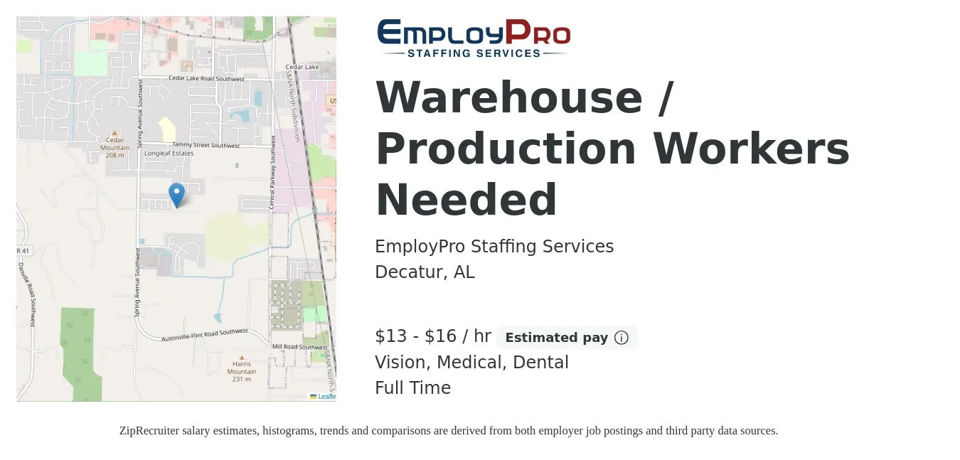 EmployPro Staffing Services job posting for a Warehouse / Production Workers Needed in Decatur, AL with a salary of $14 to $17 Hourly and benefits including dental, medical, and vision with a map of Decatur location.
